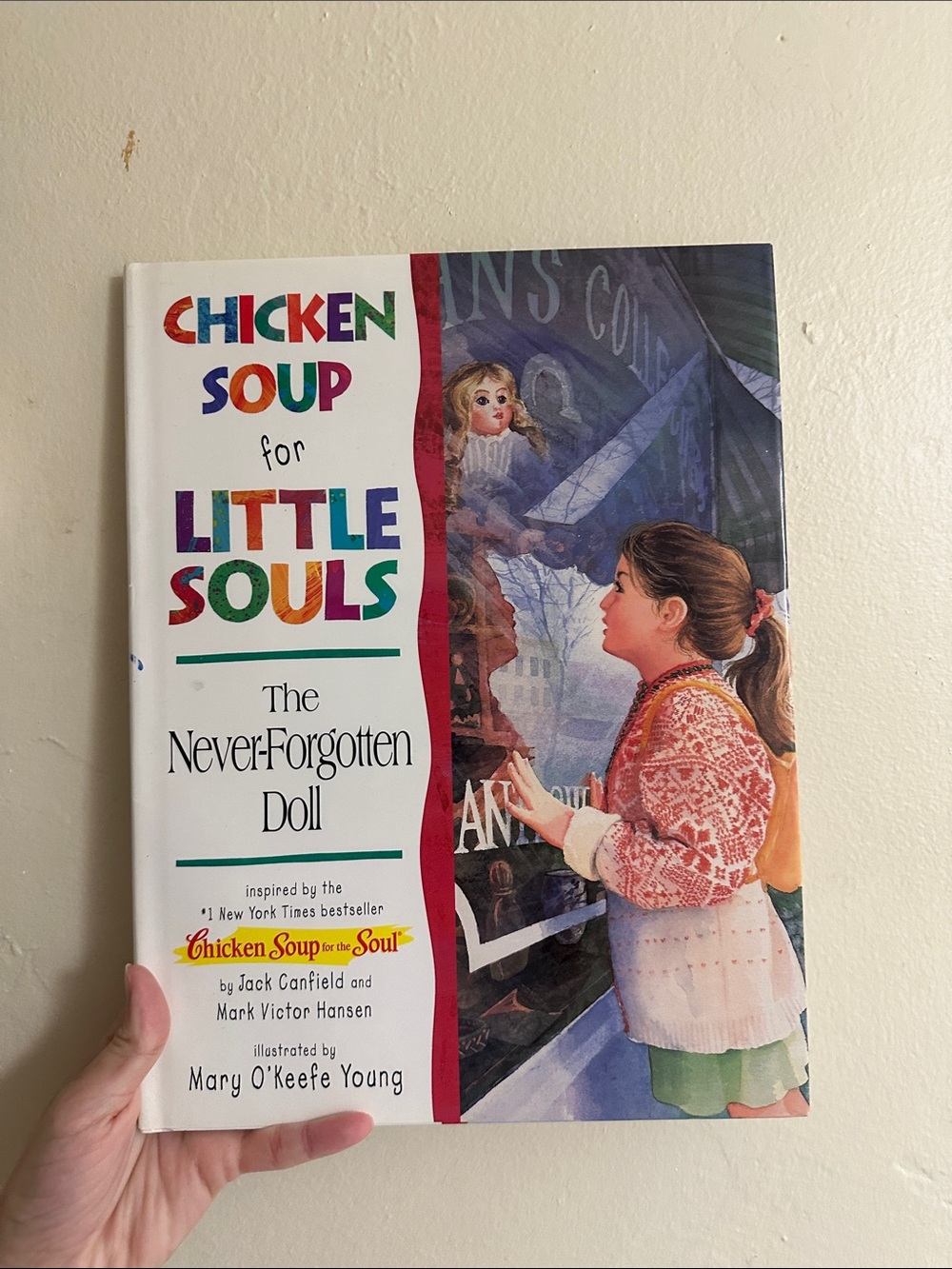 Chicken Soup for Little Souls: The Never-Forgotten Doll - White/Cream Cover